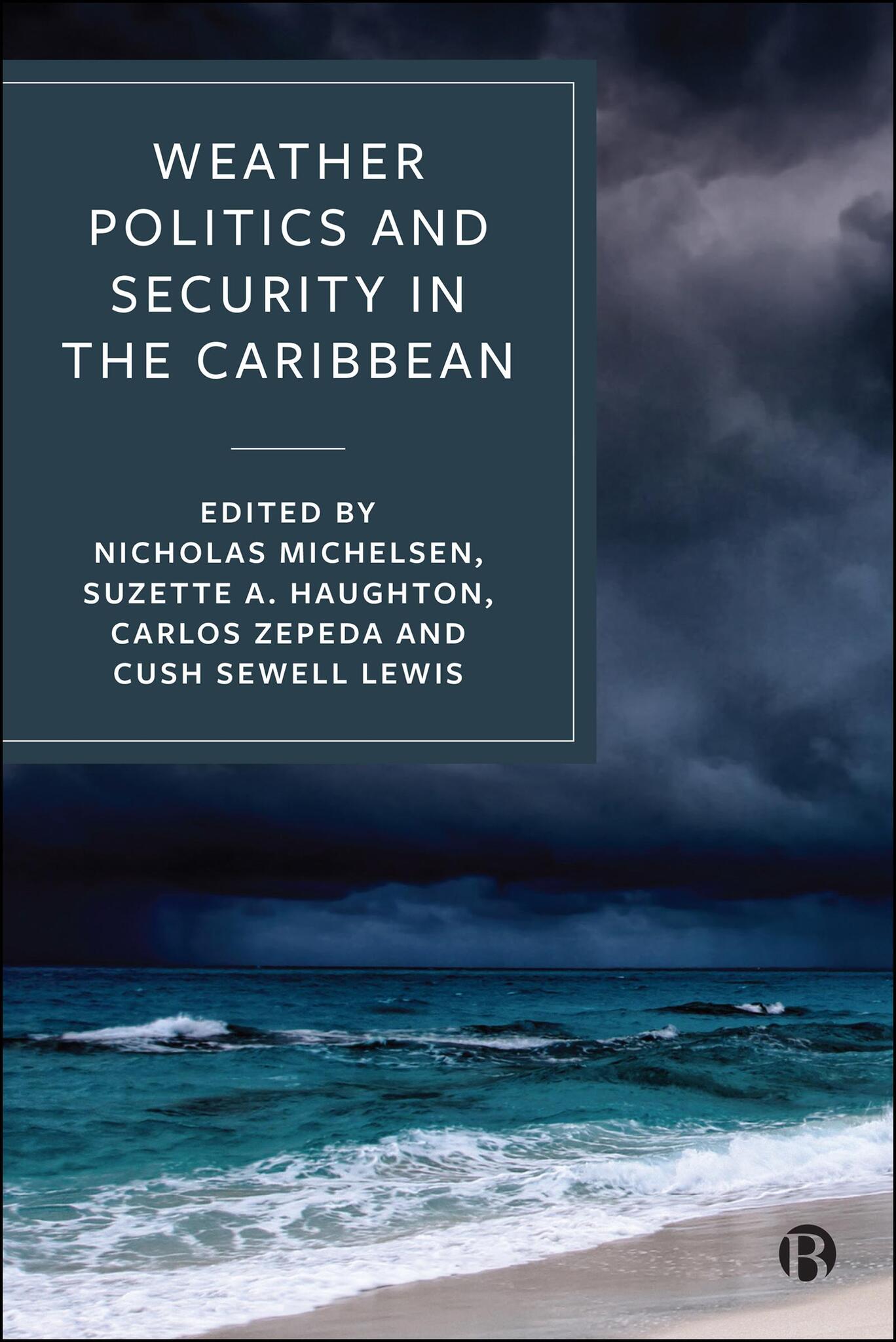 Cover image for Weather Politics and Security in the Caribbean ISBN 9781529261370